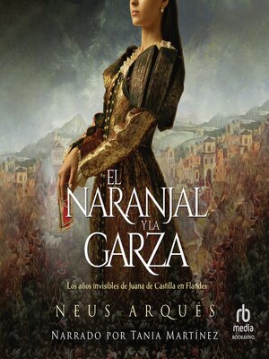 cover image of El Naranjal y la Garza